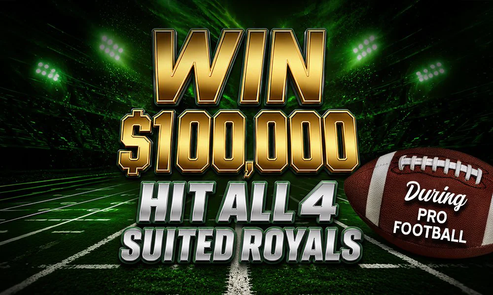 Win $100,000 — Hit All 4 Suited Royals gaming promo graphic